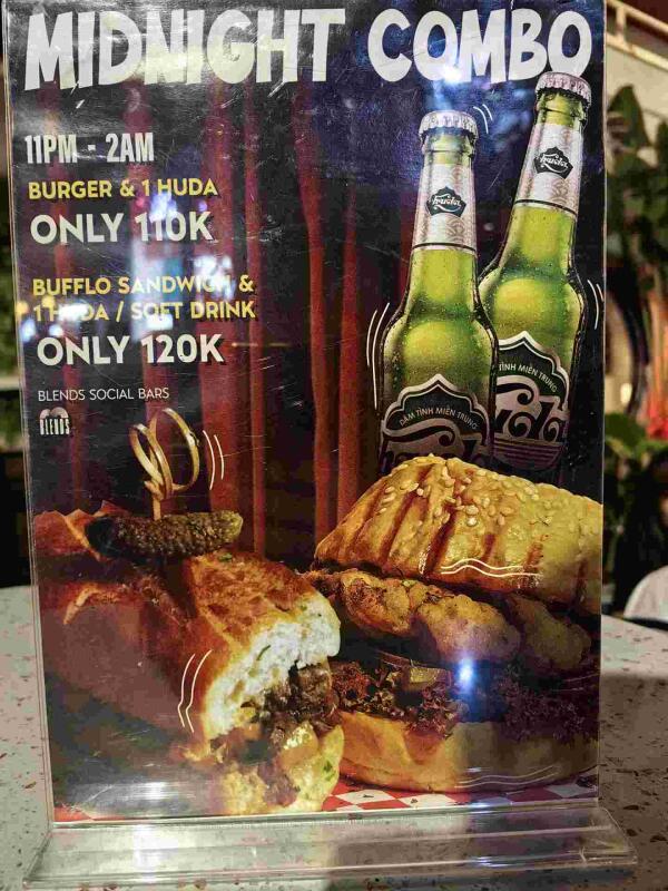 BLENDS SOCIAL BAR : Midnight combo
Burger + 1 huda beer 110k
Buffalo sandwich+ 1 huda beer 120k