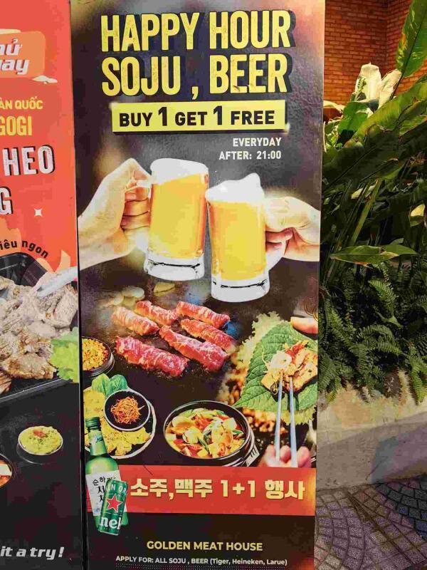 Golden Meat House : Happy hour
Beer & Soju
Buy 1 get 1 free