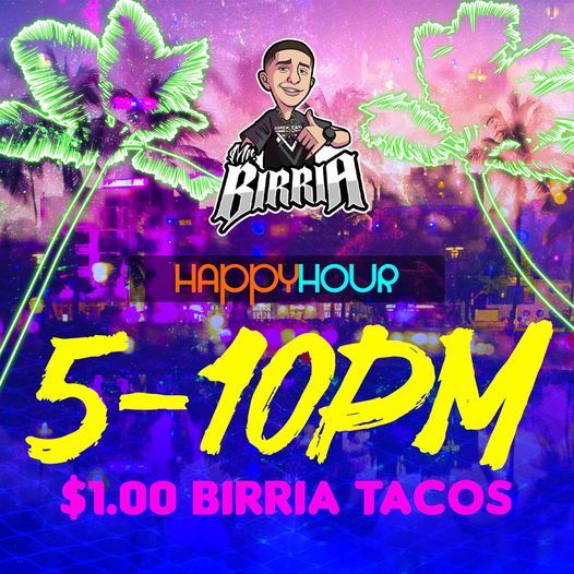 Mr birria tacos y mas LLC : Happy hour
$1.00 Birria tacos
