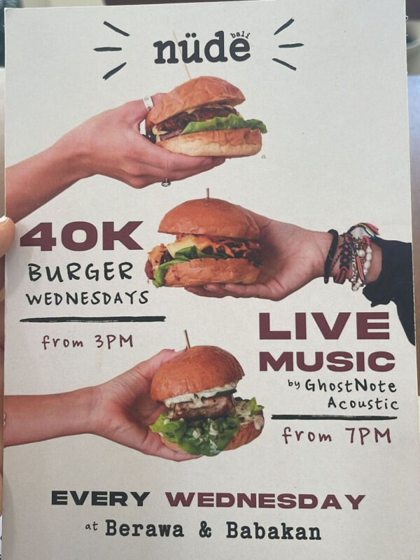 Nude : 40K Burgers Wednesdays from 3PM
