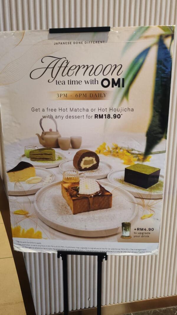 OMI Pavilion Damansara Heights : Afternoon tea with OMI
Get a free Hot Matcha or Hot Houjicha with any dessert for RM 18.9