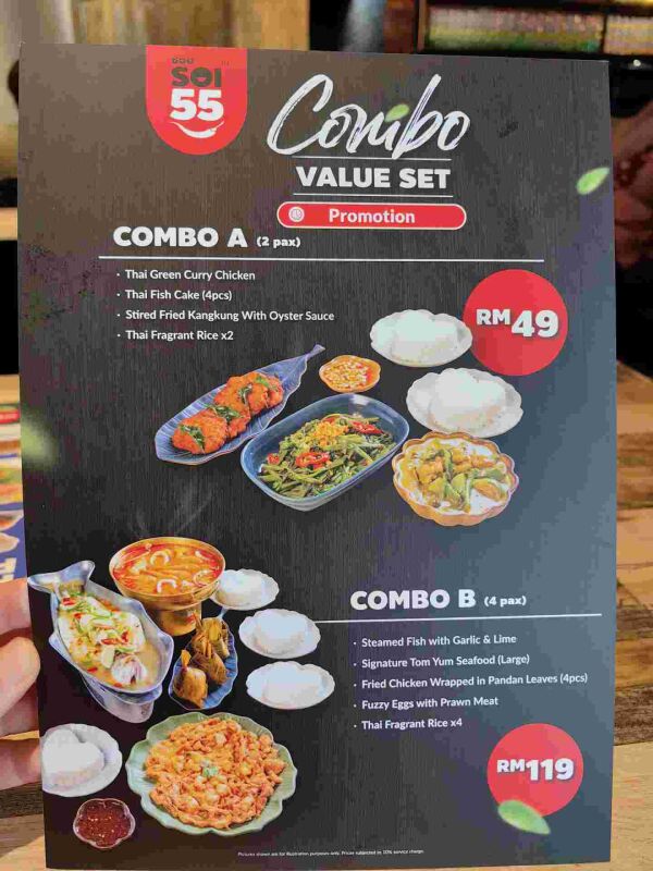 Soi 55 Thai Kitchen - Damansara Perdana : Combo Value Set
Combo A (2 pax)
Thai Green Curry Chicken
Thai Fish Cake (4pcs)
Stir-fried Kangkung with Oyster Sauce
Thai Fragrant Rice x2
Price: RM49
Combo B (4 pax)
Steamed Fish with Garlic & Lime
Signature Tom Yum Seafood (Large)
Fried Chicken Wrapped in Pandan Leaves (4pcs)
Fuzzy Eggs with Prawn Meat
Thai Fragrant Rice x4
Price: RM119