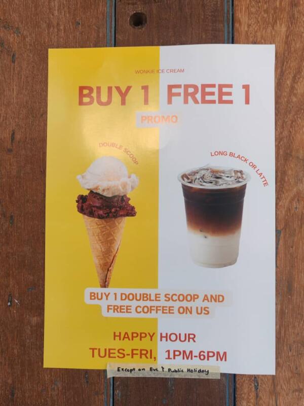 Wonkie Ice Cream : Buy 1 free 1
Double scoop, long black or latte.